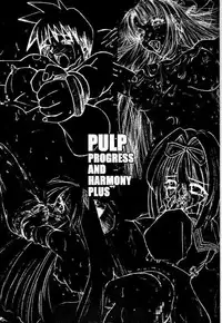 PULP Progress and Harmony Plus